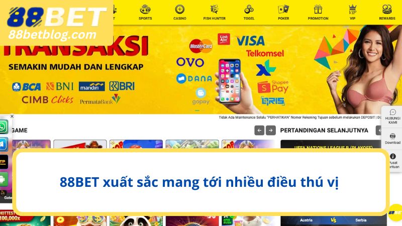 88BET xuất sắc mang tới nhiều điều thú vị