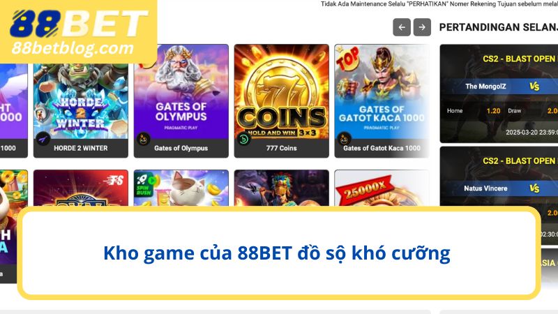 Kho game của 88BET đồ sộ khó cưỡng