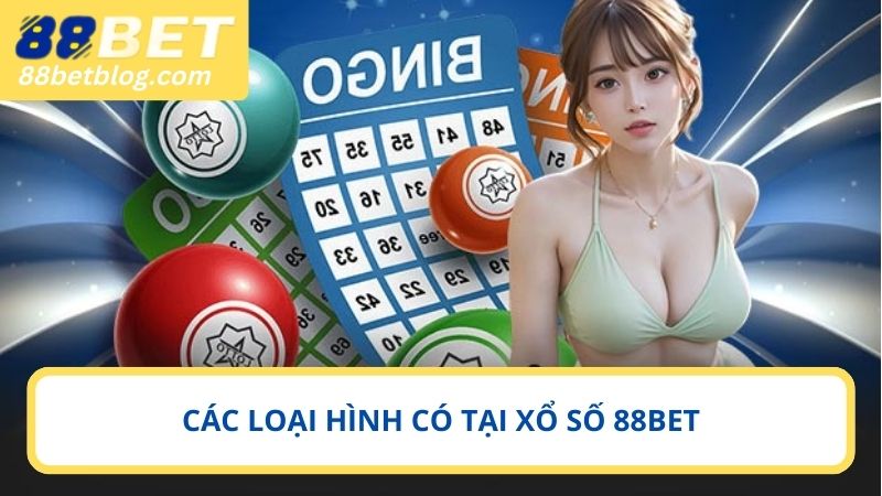 Theo dõi các loại hình dự đoán xổ số 88BET